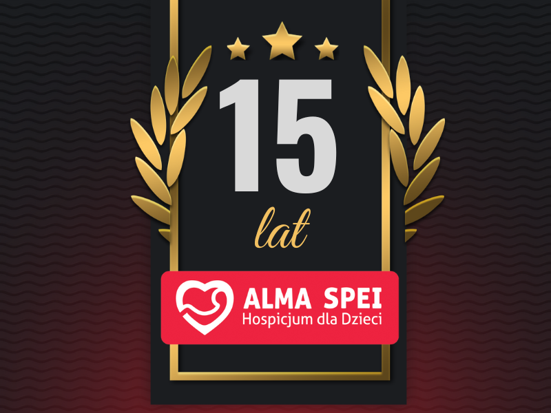 15 lat Alma Spei Hospicjum dla Dzieci!